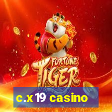 c.x19 casino